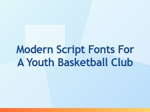 Dynamic Script Fonts for Youth Basketball Clubs