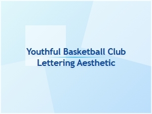 Youthful Basketball Club Lettering Aesthetics